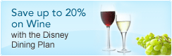 Save Up to 20% on Wine with the Disney Dining Plan